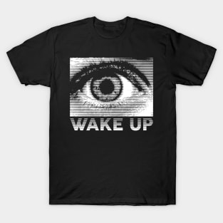 Wake up T-Shirt